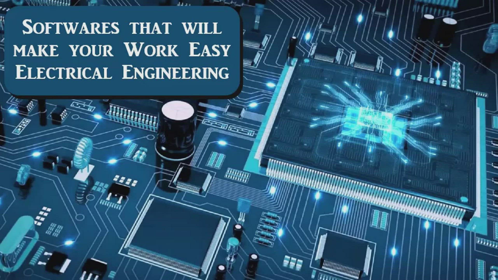 'Video thumbnail for Best Software for Electrical Engineers'