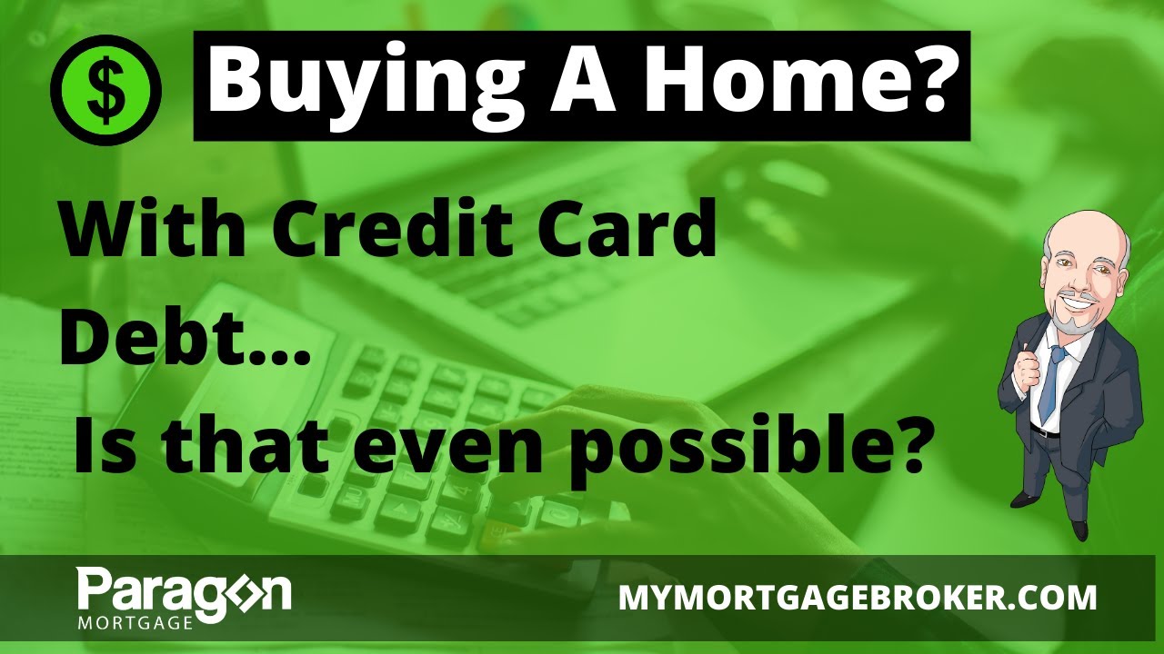Video thumbnail for Can You Get A Mortgage With Credit Card Debt?