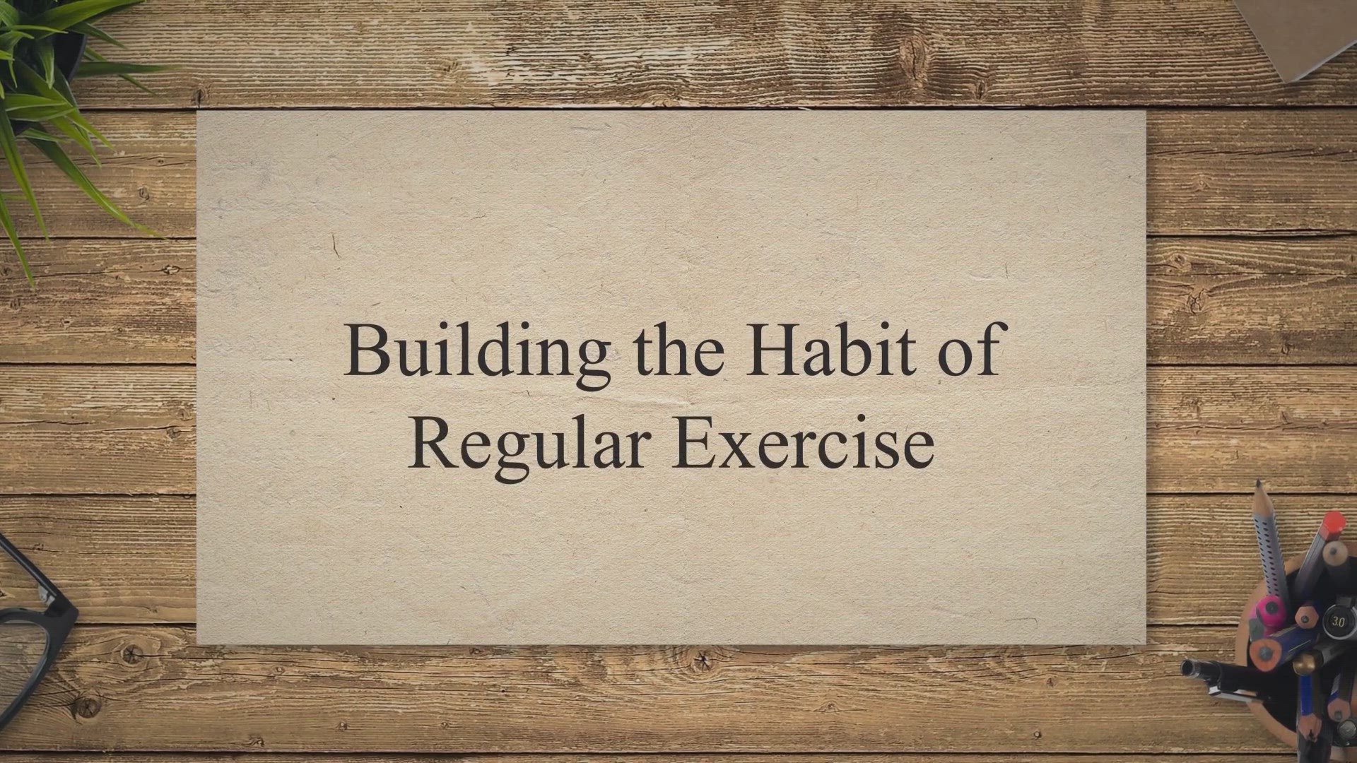 'Video thumbnail for Building the Habit of Regular Exercise'