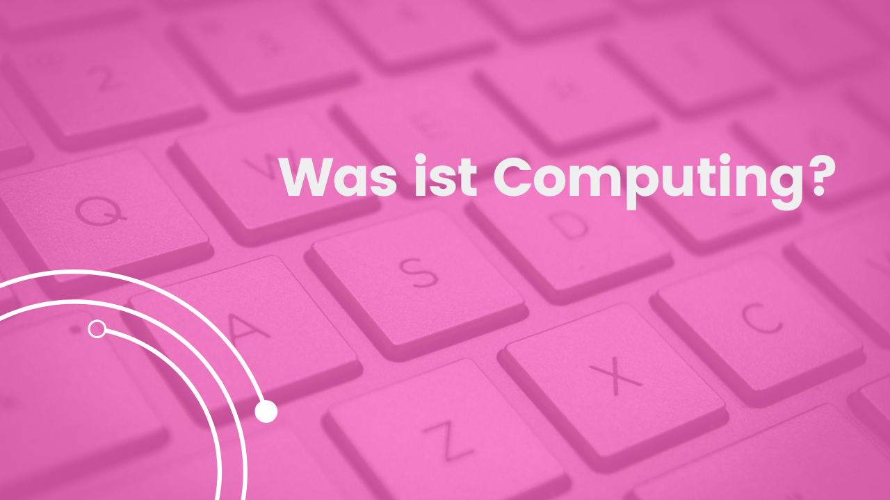 'Video thumbnail for Was ist Computing?'