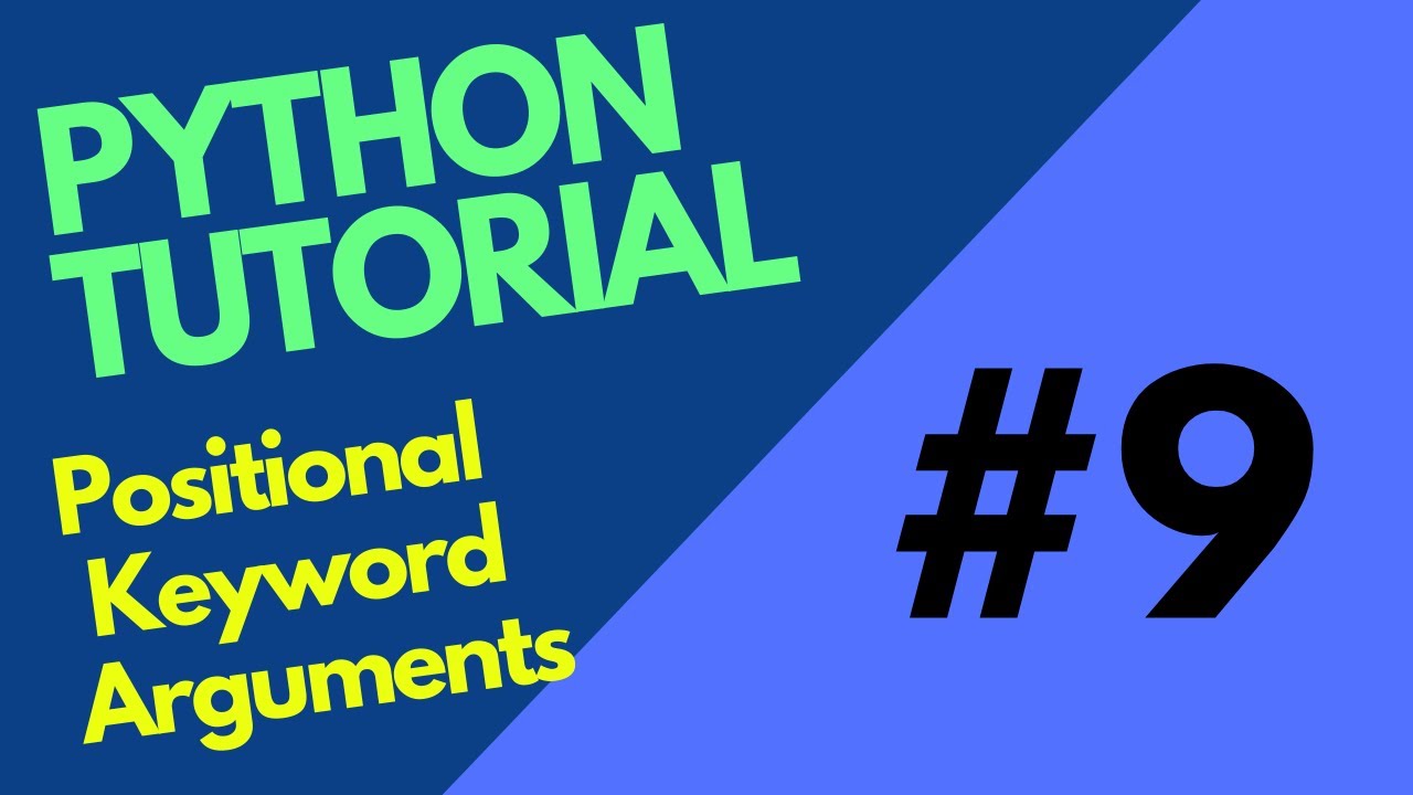 Video thumbnail for Are You Confused while learning Positional and Keyword Arguments in Python | Python tutorial 9