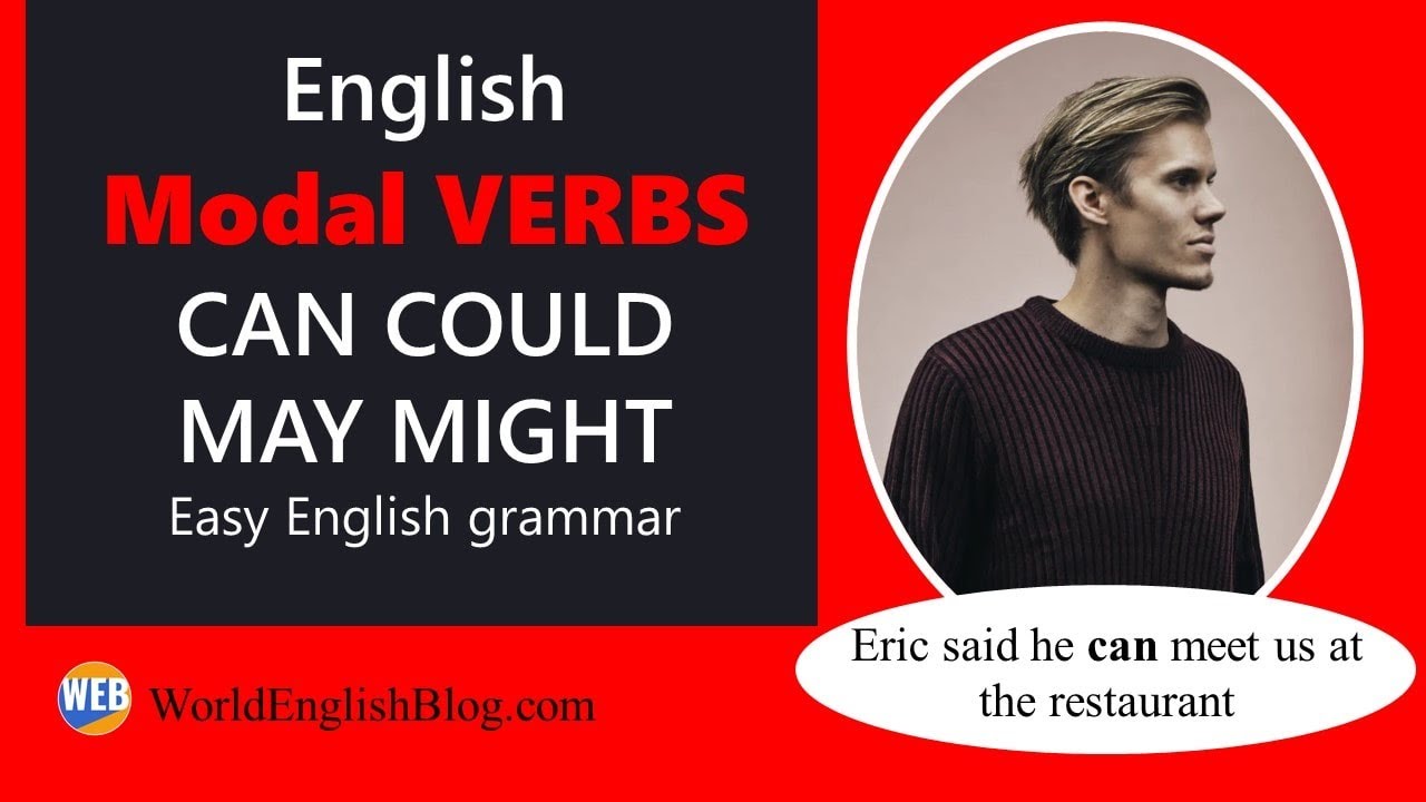 'Video thumbnail for Modal Verbs / Can-Could-May-Might (Easy English grammar)'