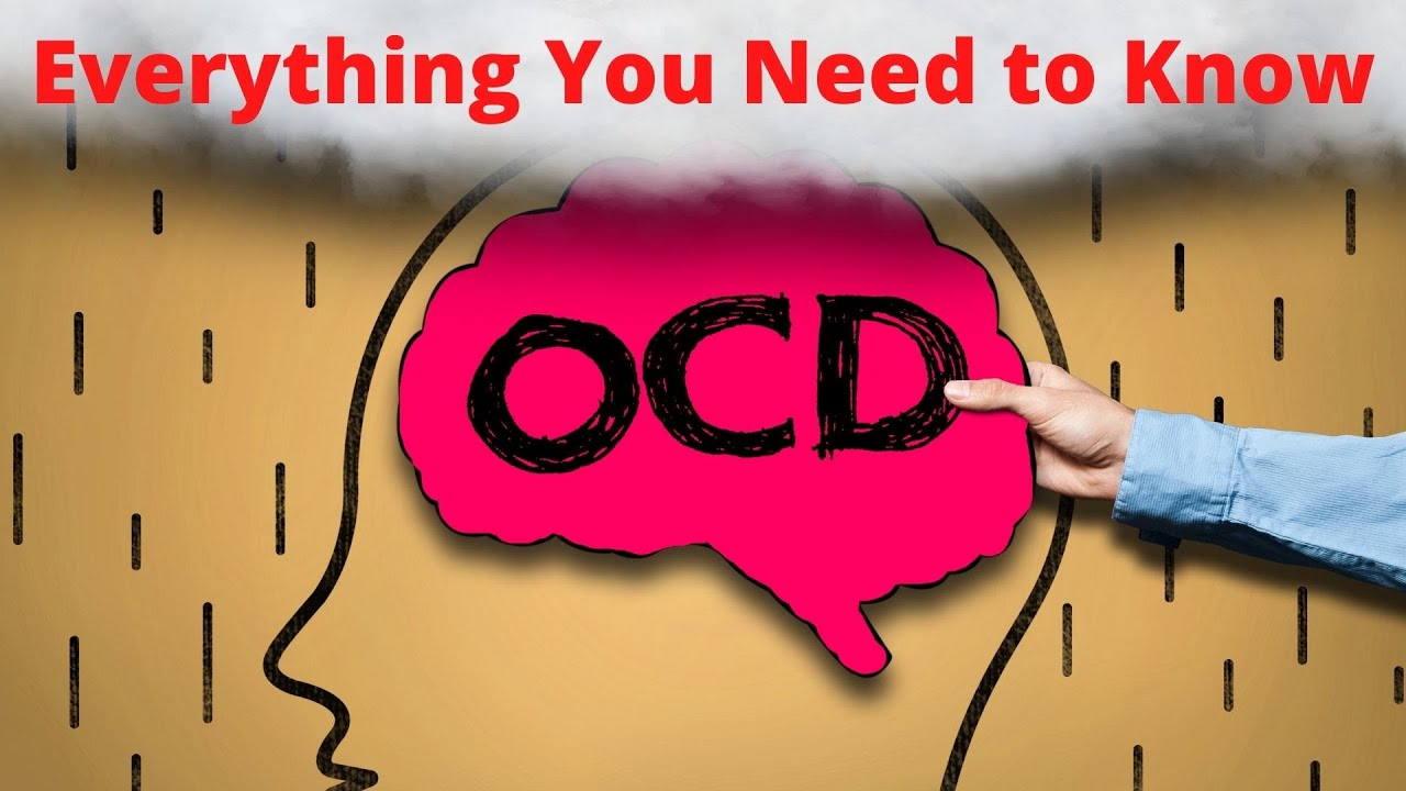 'Video thumbnail for What Is OCD Everything You Need to Know'