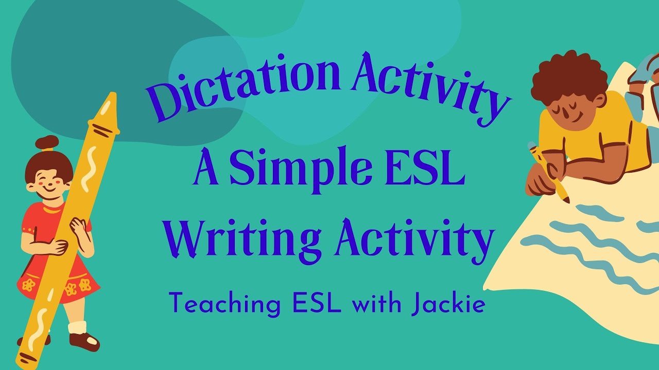 'Video thumbnail for Dictation ESL Writing and Listening Activity | ESL writing tips for all levels of students'
