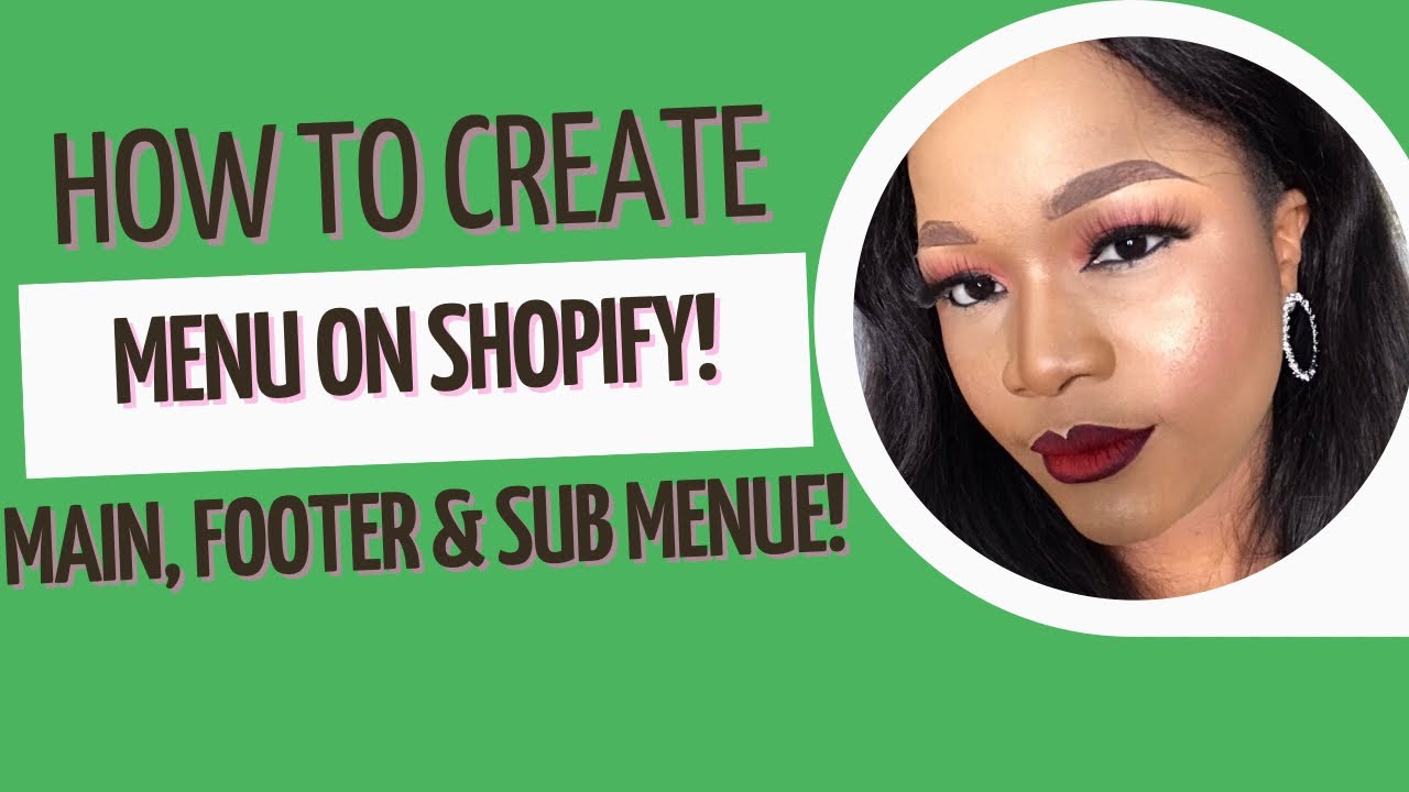 'Video thumbnail for Creating main menu, footer menu and Sub menu on Shopify!'