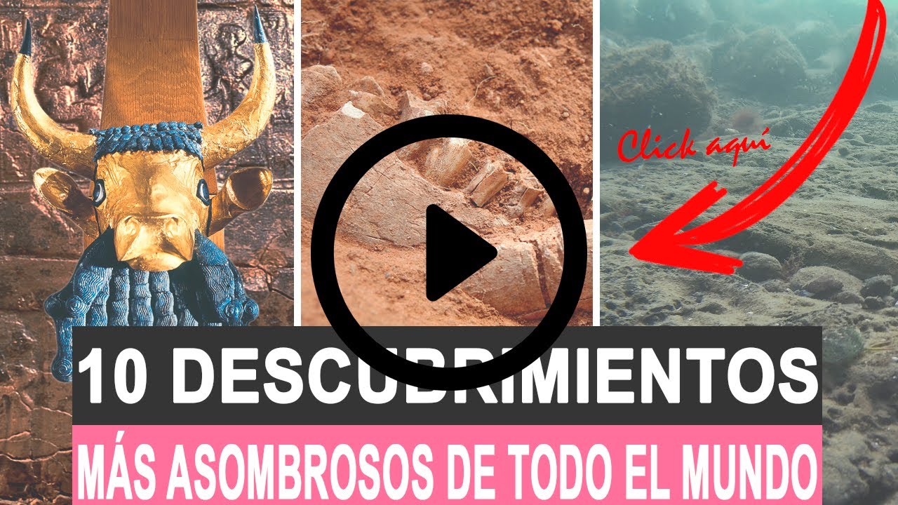 Video thumbnail for 10 descubrimientos más asombrosos de todo el mundo