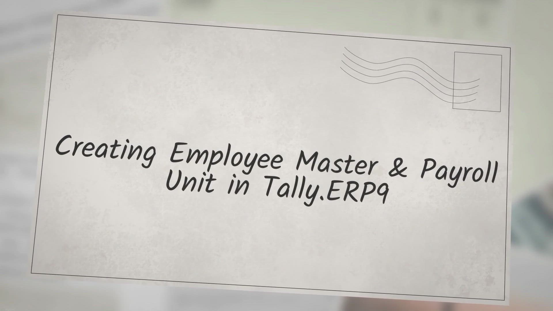 Video thumbnail for Creating Employee Master & Payroll Unit in Tally.ERP9