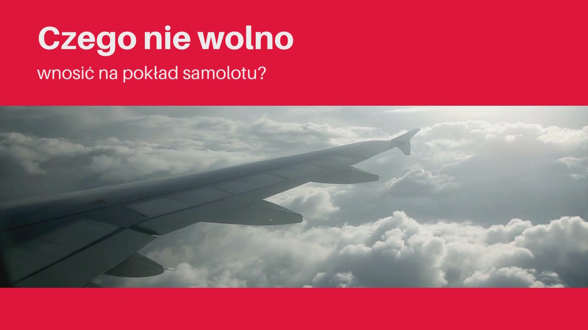 'Video thumbnail for Czego nie wolno wnosić na pokład samolotu?'