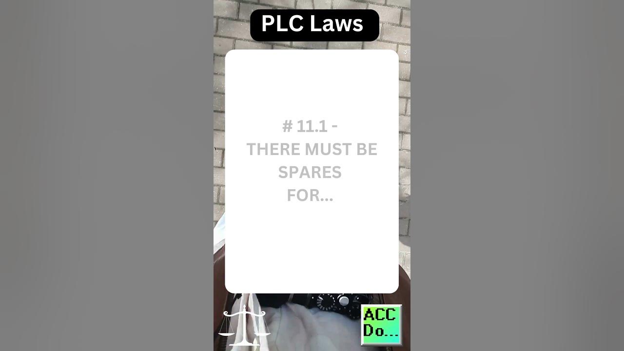 'Video thumbnail for PLC Laws # 11.1 - THERE MUST BE SPARES'