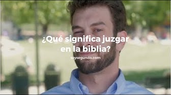 Video thumbnail for ¿Qué significa juzgar en la biblia?