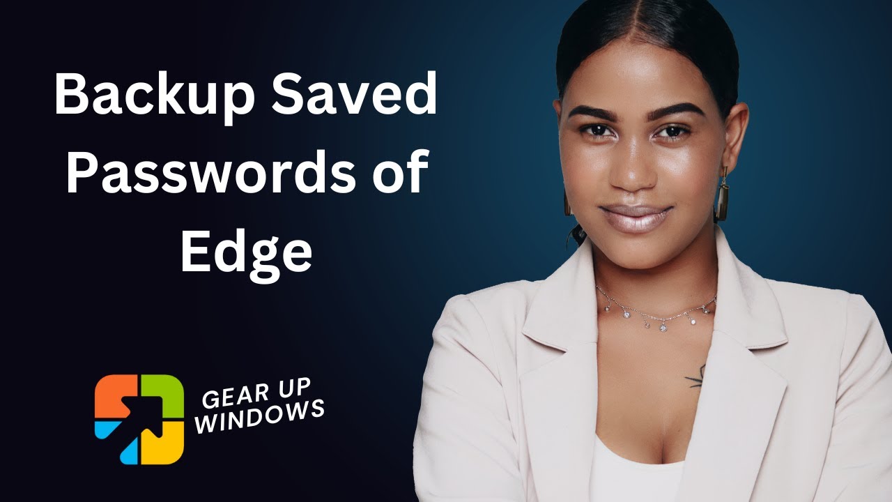 'Video thumbnail for How to Backup Saved Passwords in Edge Browser?'