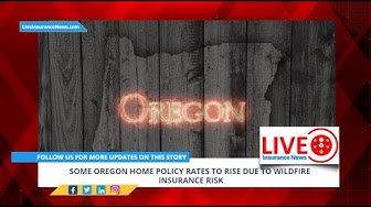 'Video thumbnail for Some Oregon home policy rates to rise due to wildfire insurance risk'