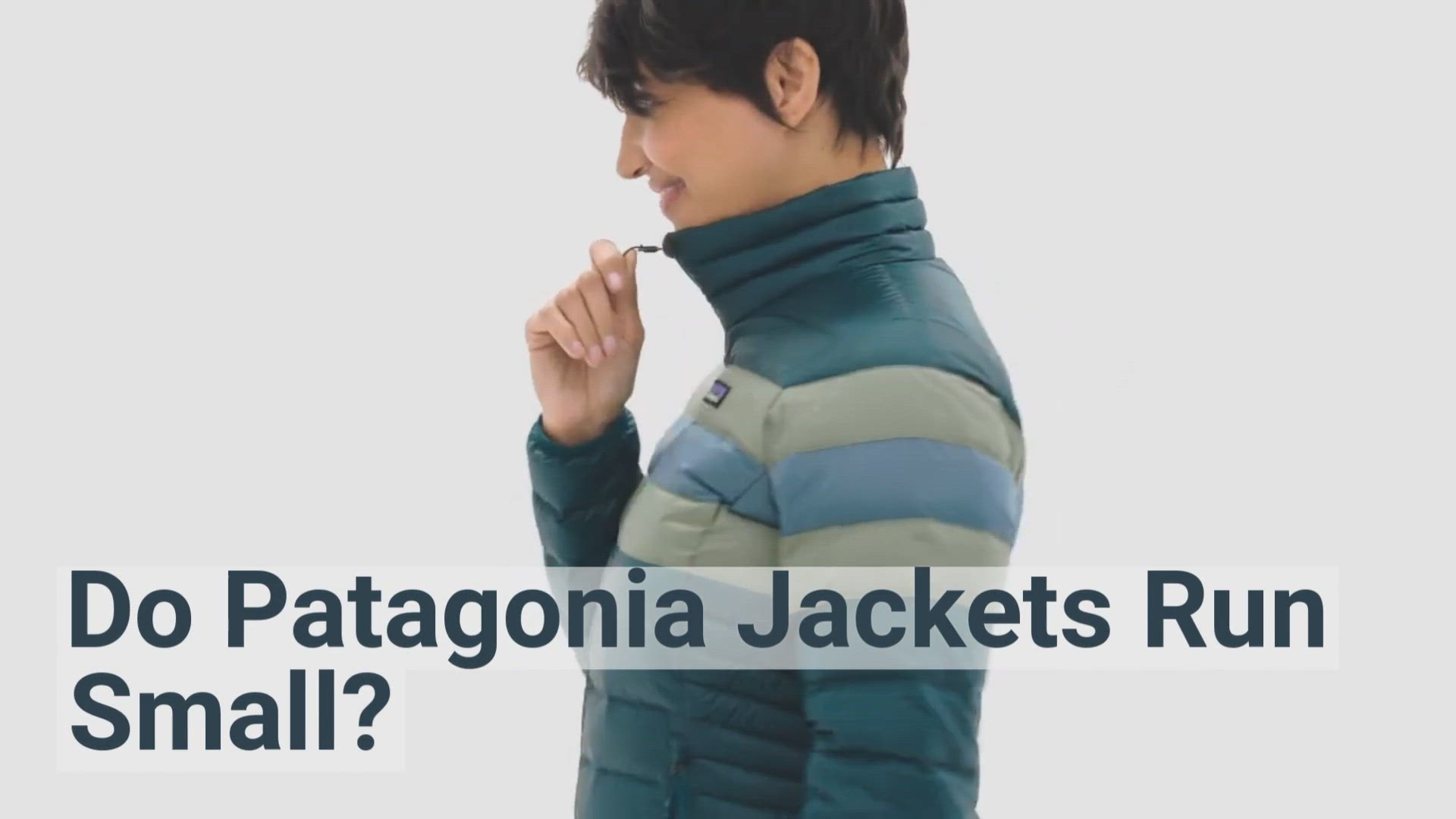 Video thumbnail for How Do Patagonia Jackets Fit? Run Small, Big, or True To Size