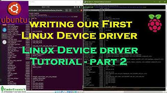 Video thumbnail for Linux Device Drivers Part 2 - Writing our first Linux Device Driver