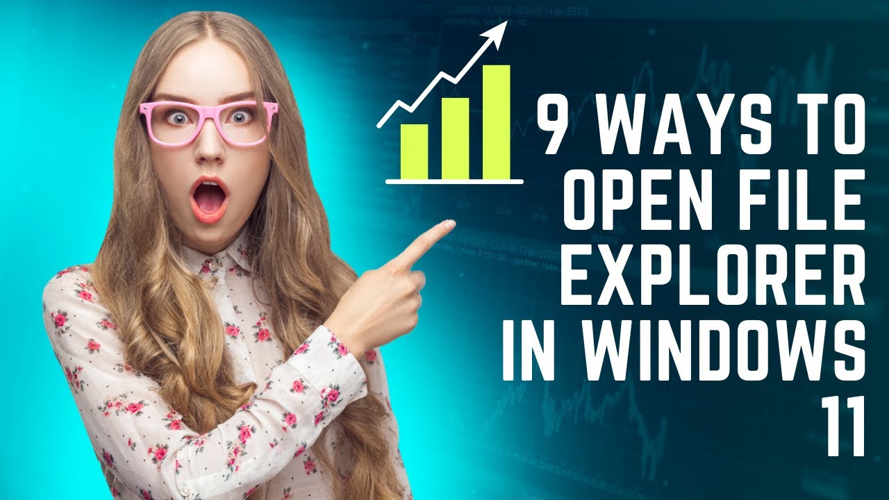 'Video thumbnail for How to Open File Explorer in Windows 11 (9 Methods)?'