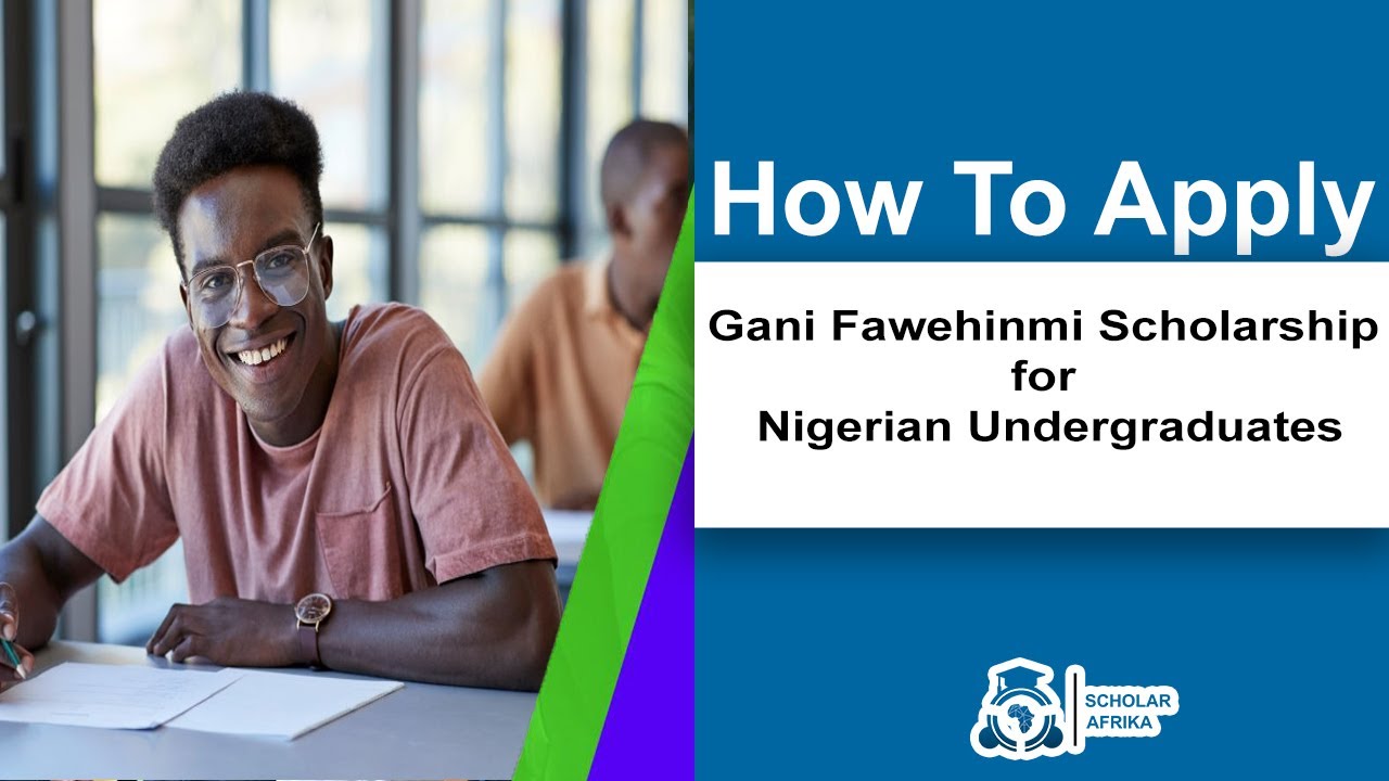 'Video thumbnail for Gani Fawehinmi Scholarship for Nigerian Undergraduates 2022/2023'