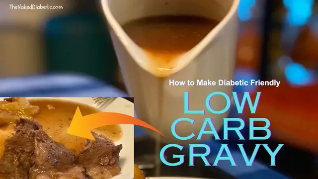 'Video thumbnail for How to Make Diabetic Low Carb Gravy   SD 480p'