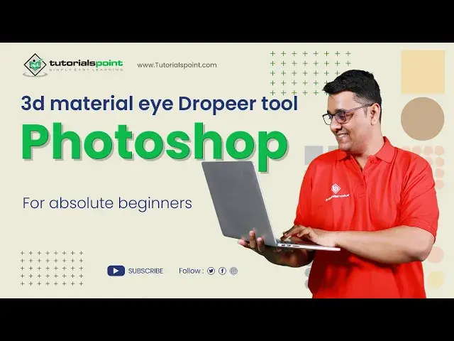 'Video thumbnail for 3d Material Eyedropeer tool in Adobe Photoshop | Adobe Photoshop | Tutorials Point'