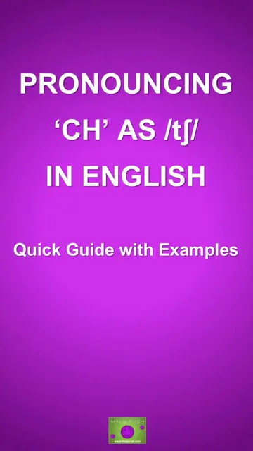 'Video thumbnail for Pronouncing ‘ch’ as /tʃ/ in English: Quick Guide with Examples'