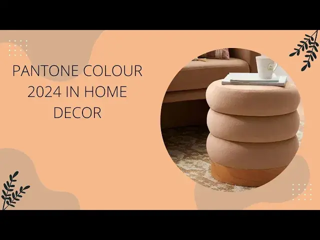 'Video thumbnail for 10 Ways On How To Use Pantone Colour Of The Year 2024 In Home Decor'