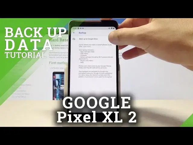 'Video thumbnail for How to Back Up Data in GOOGLE Pixel XL 2- Enable Google Backup'