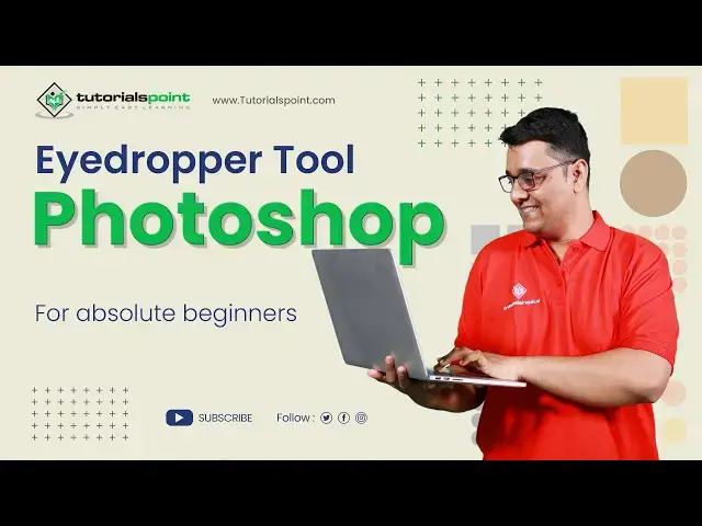 'Video thumbnail for Eyedropper Tool in Adobe Photoshop | Adobe Photoshop | TutorialsPoint'