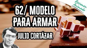 'Video thumbnail for 62/ Modelo Para Armar por Julio Cortázar | Resúmenes de Libros'