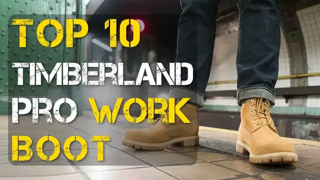'Video thumbnail for Top 10 Best Timberland Work Boots for Men and Women'