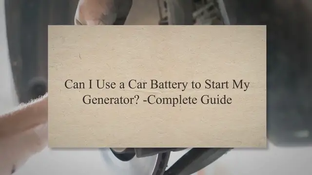 'Video thumbnail for Can I Use a Car Battery to Start My Generator?-Complete Guide'