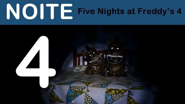 'Video thumbnail for Five Nights at Freddy's 4 - Passando a Noite 4'
