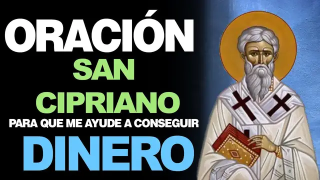 'Video thumbnail for 🙏 La Oración de San Cipriano para CONSEGUIR DINERO DE MANERA EFECTIVA 💵'
