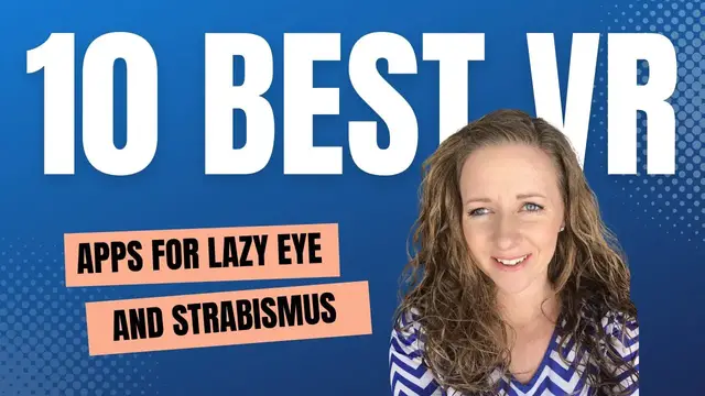 'Video thumbnail for 10 Best VR (Virtual Reality) Apps for Strabismus and Lazy Eye'