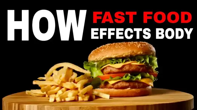 'Video thumbnail for How Fast food effects body |The Effects of Fast Food on the Body'