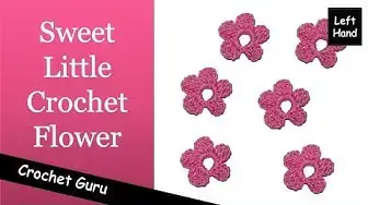 'Video thumbnail for Crochet Flower Pattern - Easy Pattern (Left Hand)'