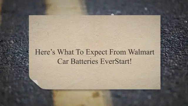 'Video thumbnail for Here’s What To Expect From Walmart Car Batteries EverStart!'