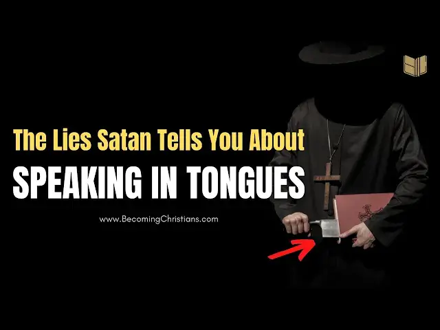 'Video thumbnail for 7 Biggest Lies About Speaking in Tongues'