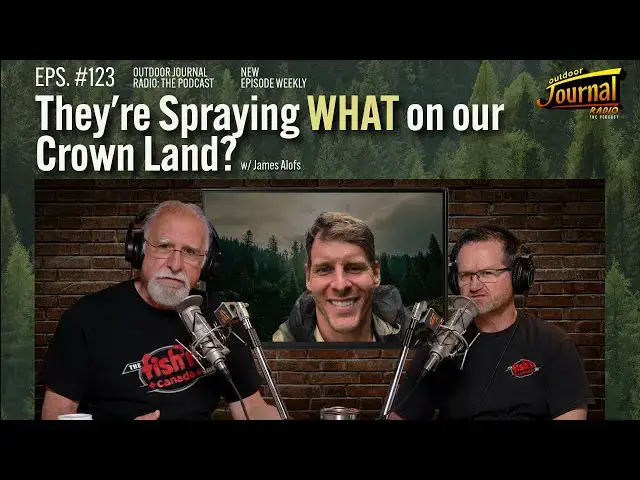 'Video thumbnail for They're Spraying WHAT on our Crown Land? | Outdoor Journal Radio ep. 123'