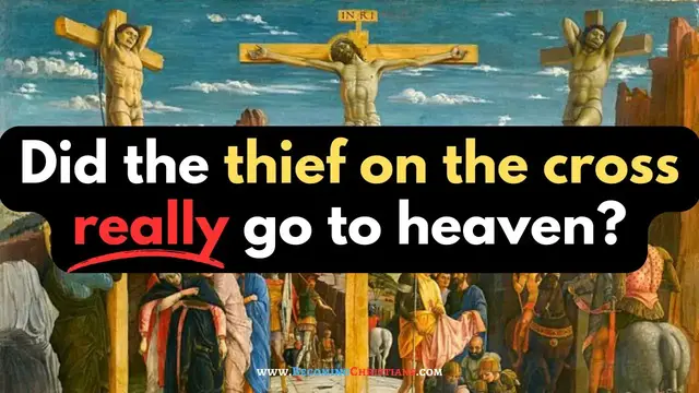 'Video thumbnail for 7 Surprising Proofs the Thief on the Cross Did Not Go to Heaven'