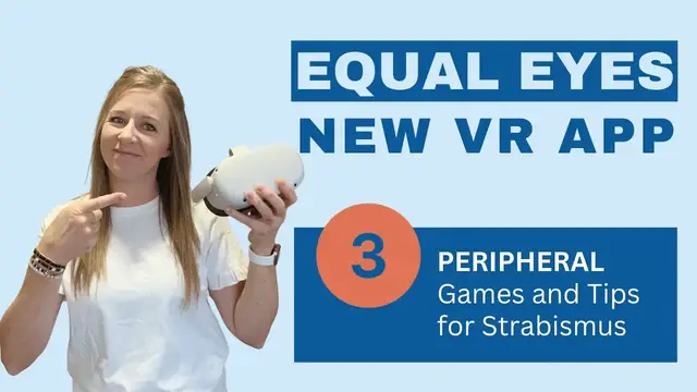 'Video thumbnail for Equal Eyes in Virtual Reality 3: Try These Tips for Strabismus and Lazy Eye'