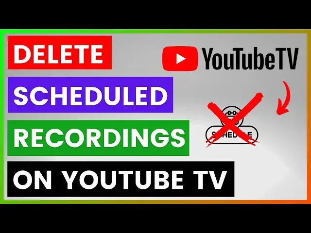 'Video thumbnail for How To Delete Scheduled Recordings On YouTube TV? [in 2025]'