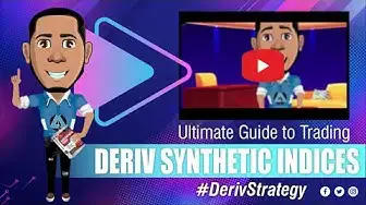 'Video thumbnail for Ultimate Guide to Trading Deriv Synthetic Indices: All-In-One Strategy [2023]'