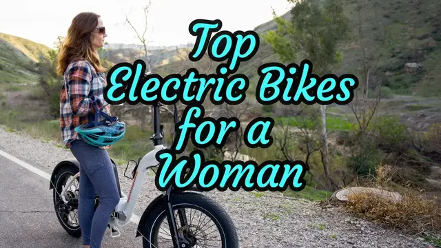 'Video thumbnail for Top Electric Bikes for a Woman- Find one that fits like your favorite jeans!'
