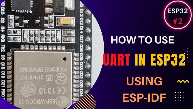 'Video thumbnail for ESP32 #2. How to use UART in ESP32 || Espressif IDE'