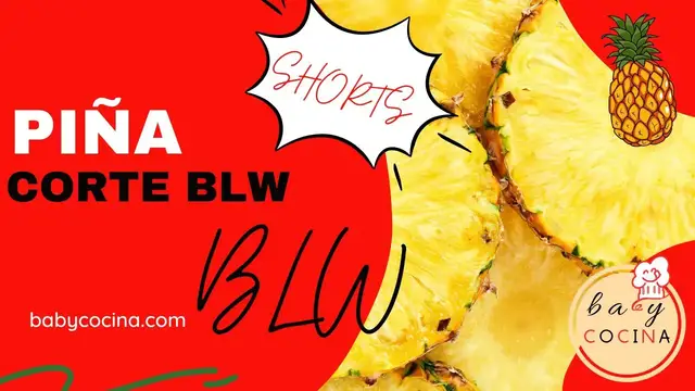 'Video thumbnail for PIÑA BLW ?? | Corte SEGURO + Cómo Ofrecer'
