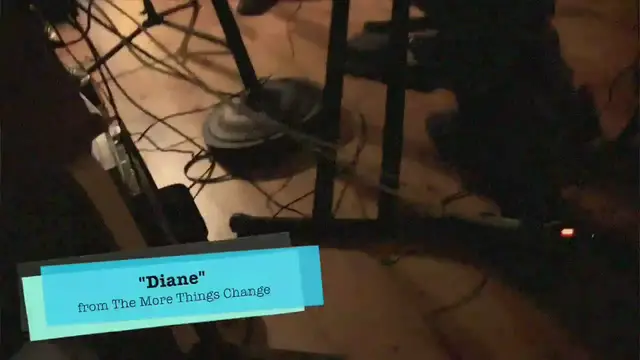 'Video thumbnail for Exclusive: In the Recording Studio forTHE MORE THINGS CHANGE- 'Diane''