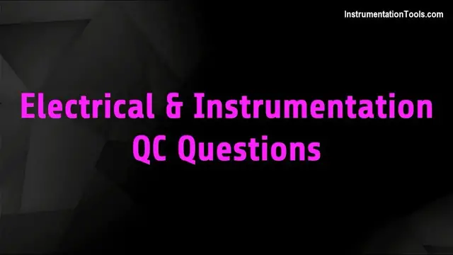 'Video thumbnail for Electrical and Instrumentation QC Interview Questions'