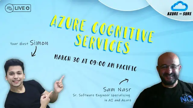 'Video thumbnail for Azure Cognitive Services ft. Sam - Ep. 09 Azure for Sure'
