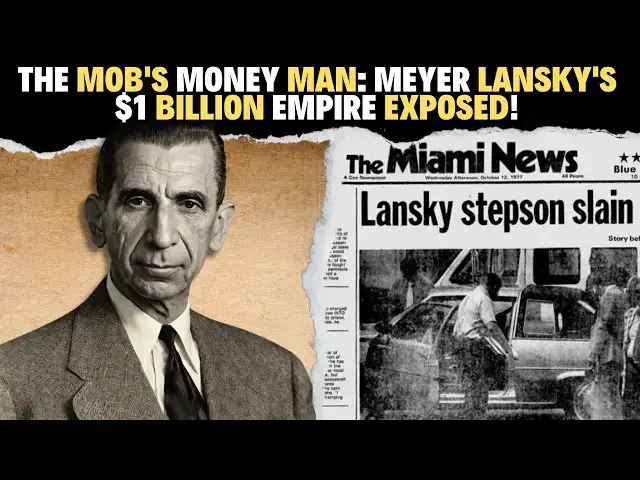 'Video thumbnail for The Mob's Money Man: Meyer Lansky's $1 Billion Empire Exposed'