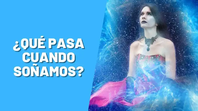 'Video thumbnail for ¿Qué son los sueños y por qué soñamos? Interpretación de los sueños'