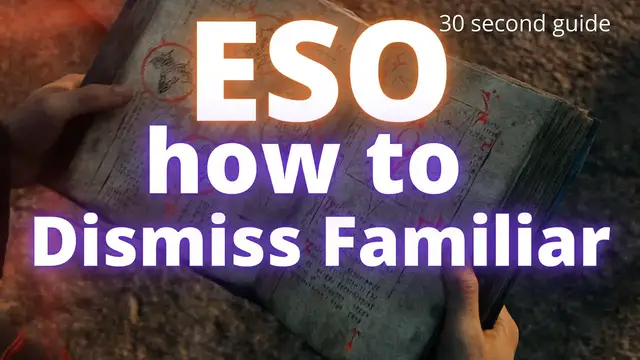 'Video thumbnail for ESO How to dismiss Familiar [Bear/Clanfear/Winged Twilight]'